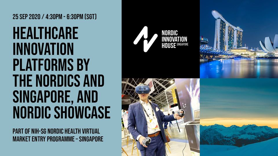 Nordic Innovation House Singapore invites to "Healthcare Innovation Platforms"  virtual event