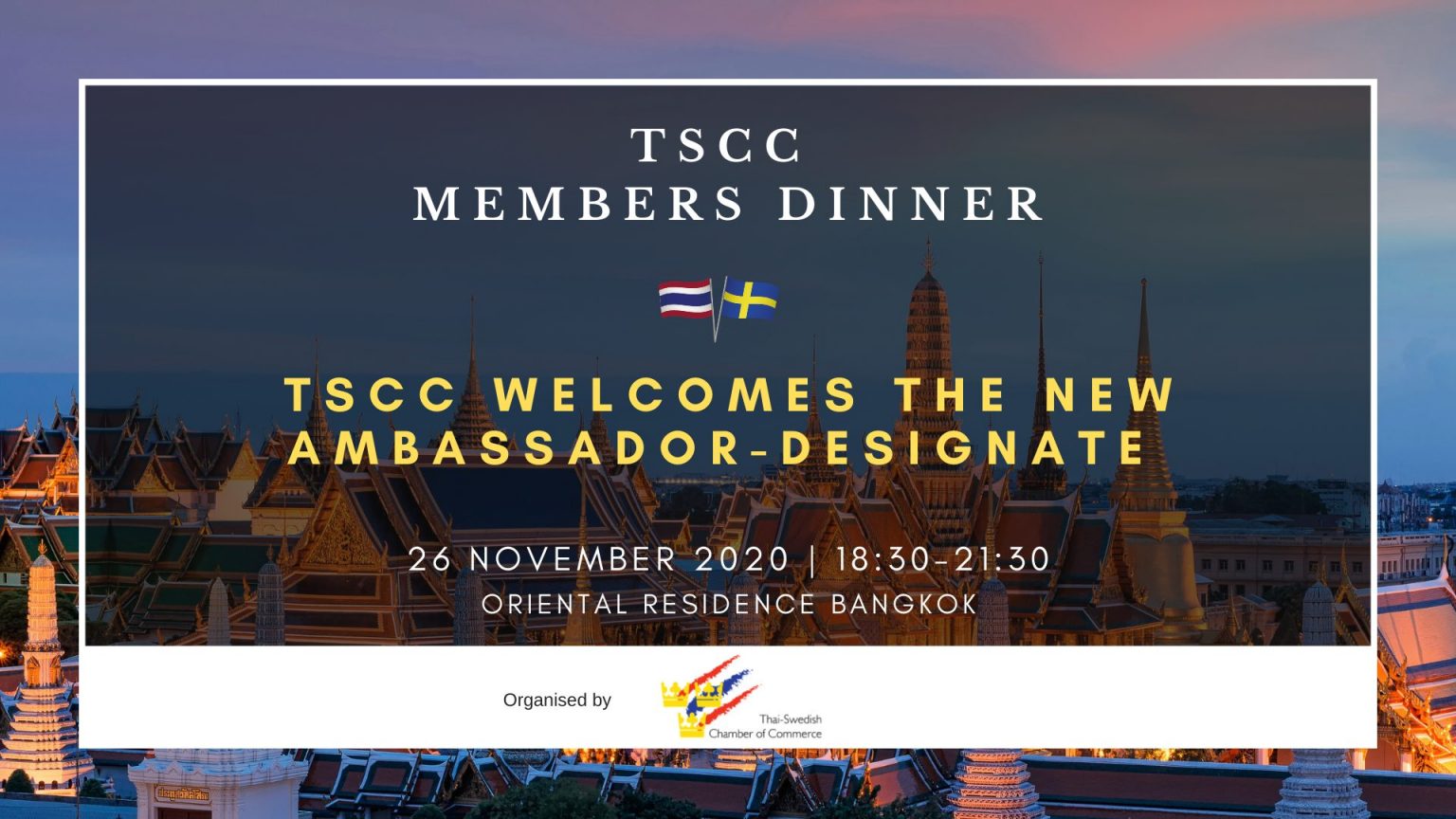 Thai-Swedish Chamber of Commerce invites to a dinner with the new Ambassador-Designate Dinner on 26 Nov