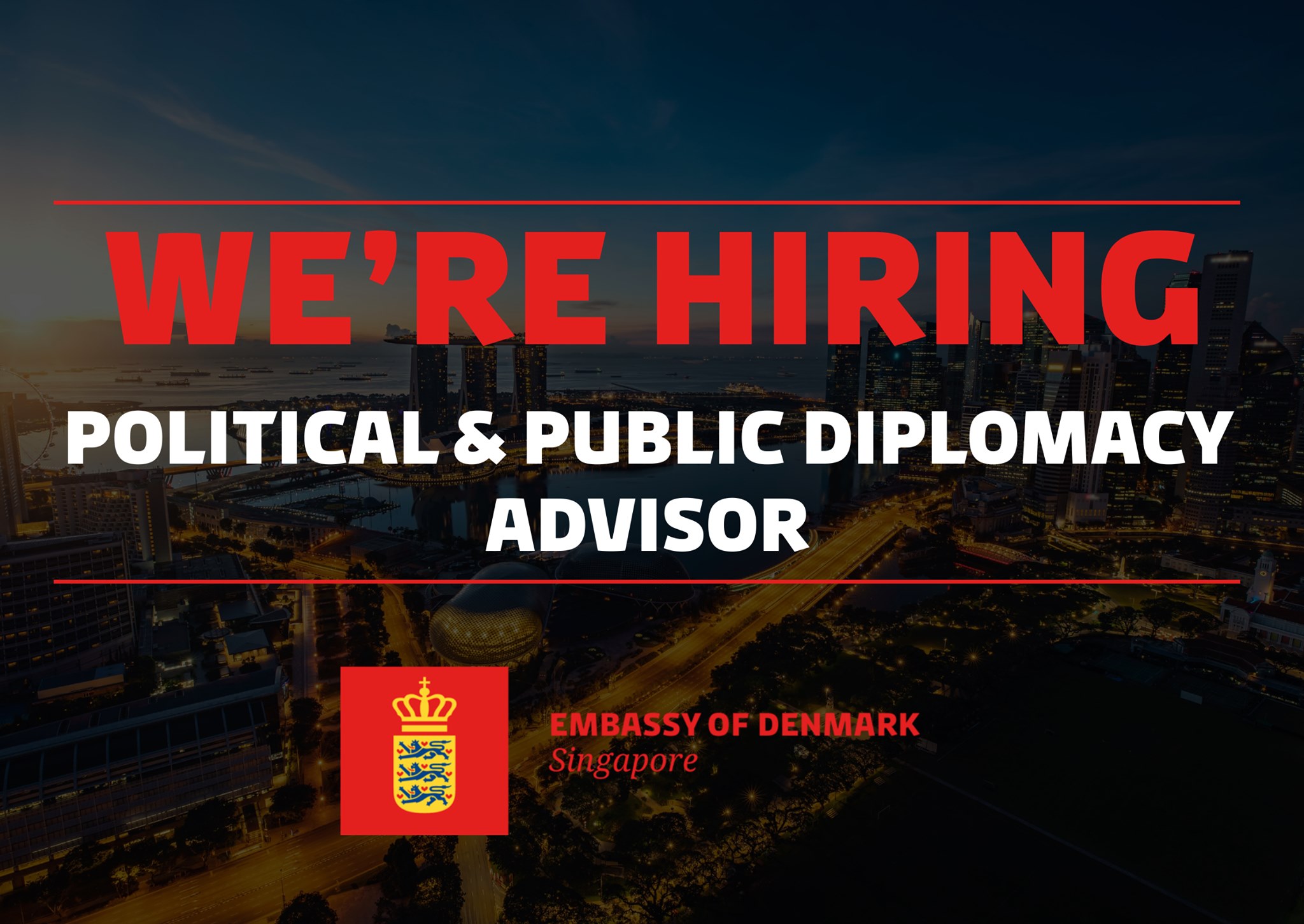 Danish embassy in Singapore looking for Political & Public Diplomacy Advisor