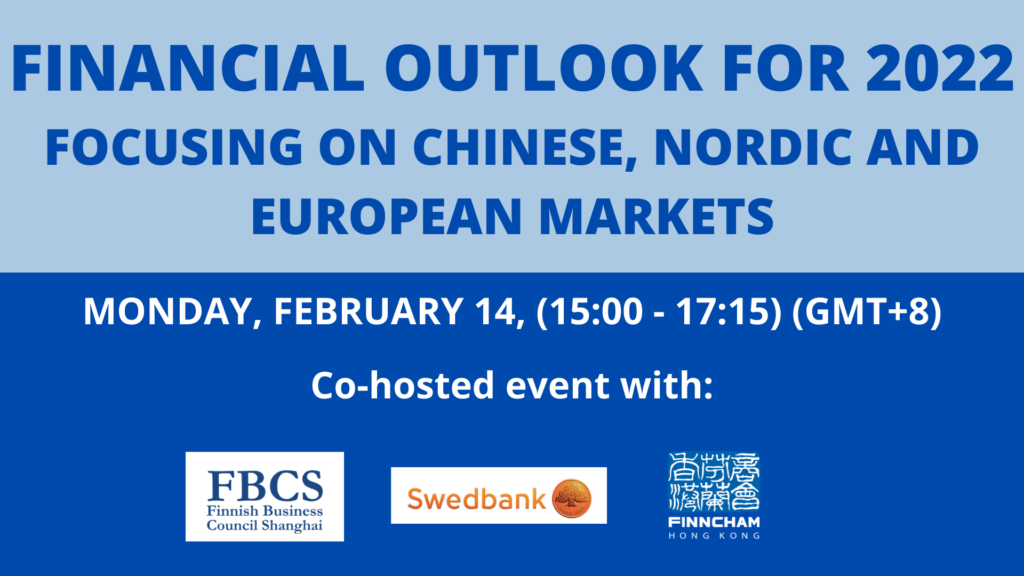 FBCS Event: Financial Outlook for 2022 - Focusing on Chinese, Nordic, and European Markets