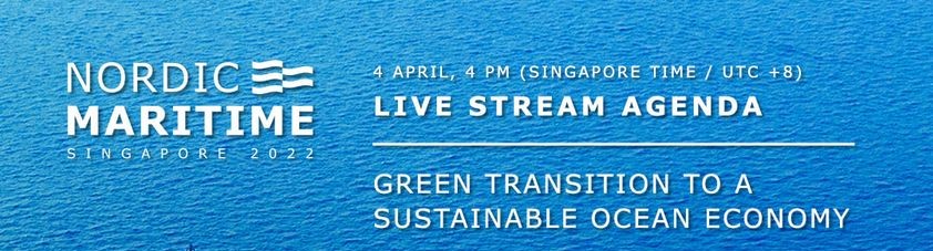 Nordic Maritime 2022: Green Transition to a Sustainable Ocean Economy