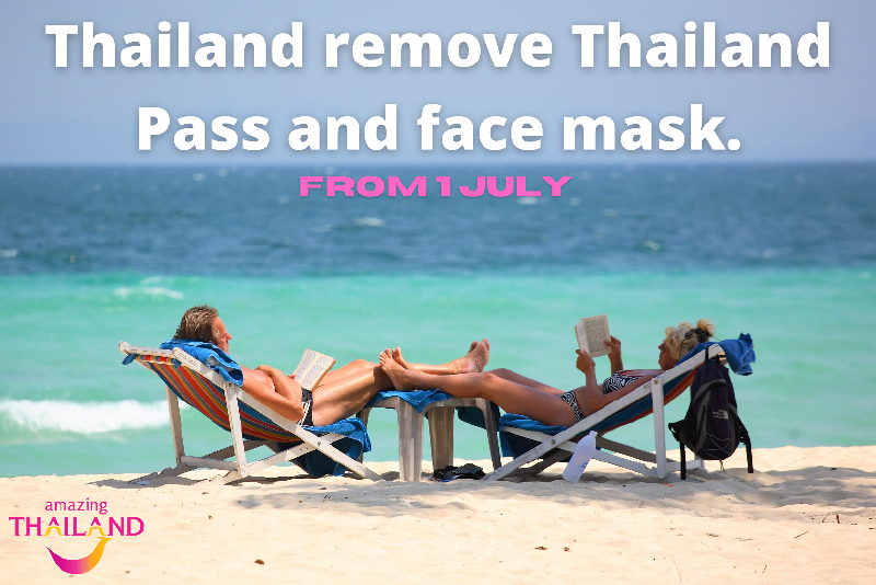Thailand removes Thailand Pass and requirement for face mask